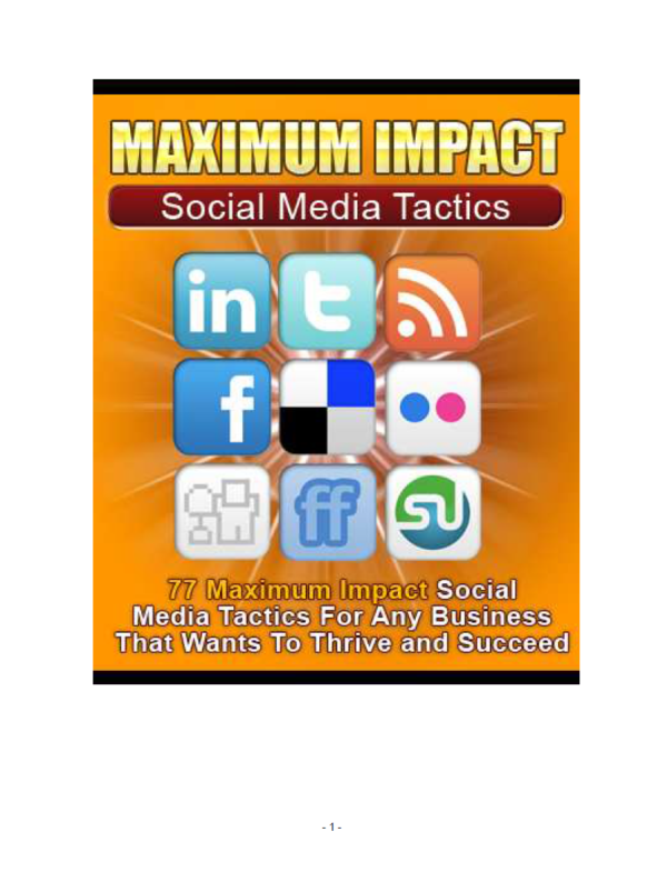 Maximum Impcat:Social media Tactics