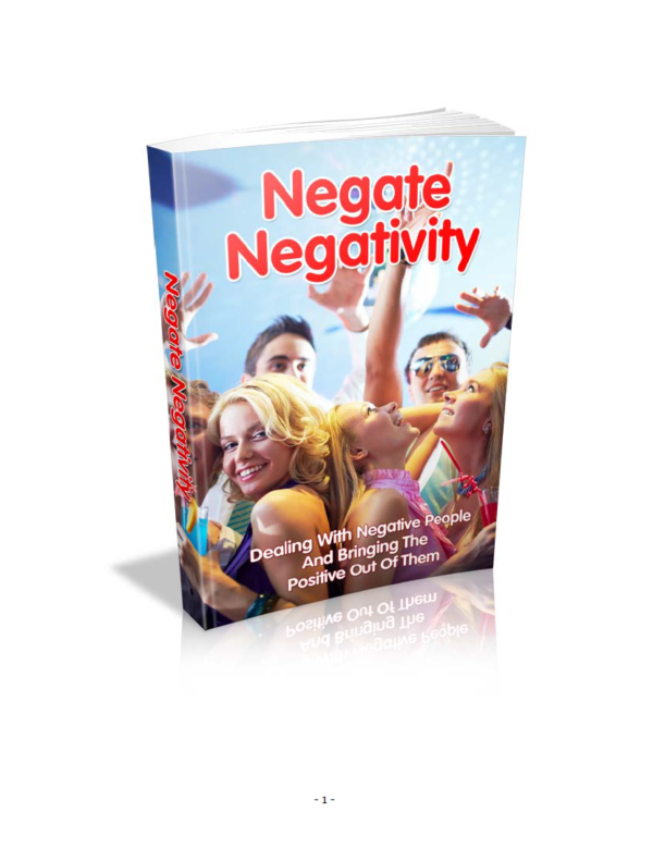 Negate Negativity